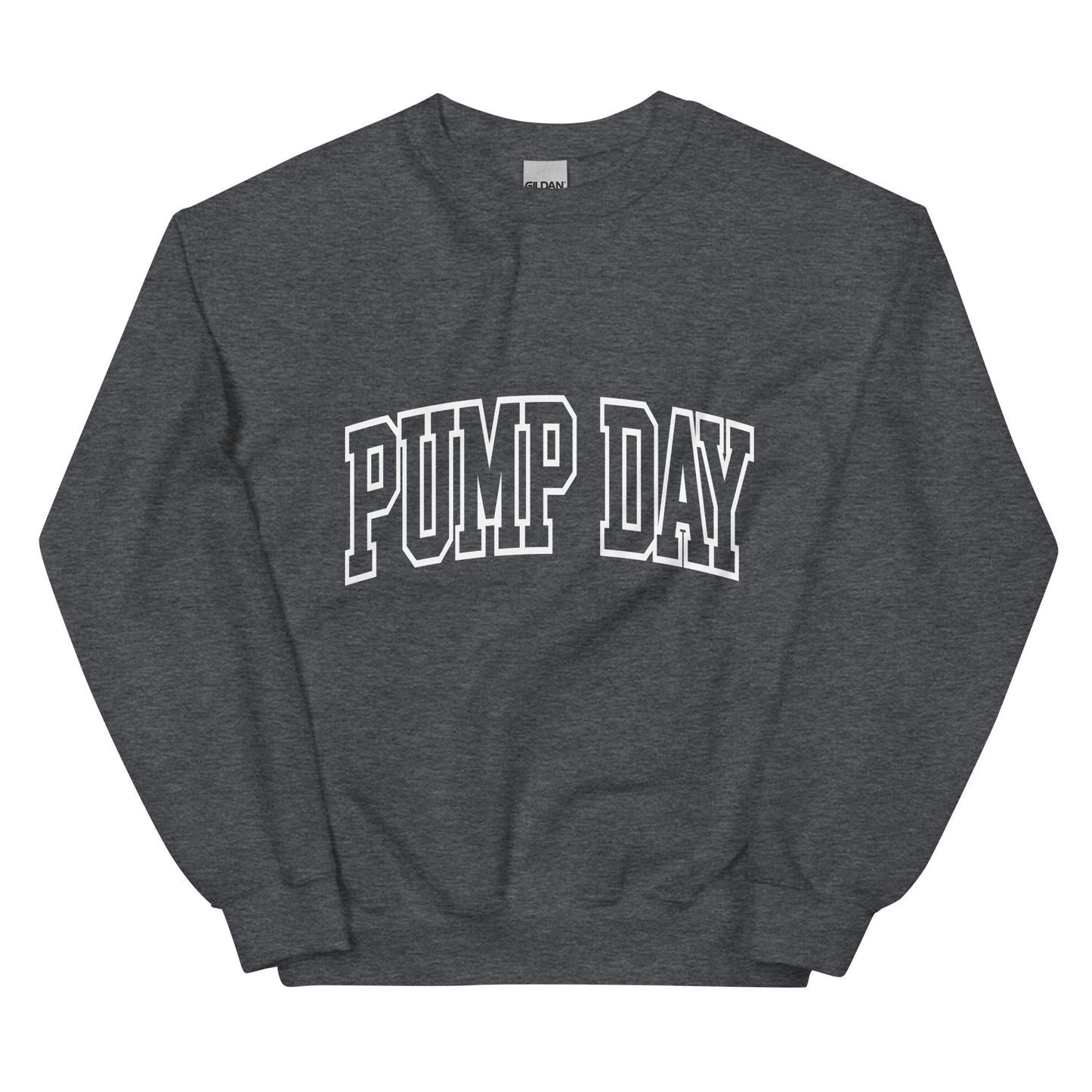 Pump Day Unisex Sweatshirt