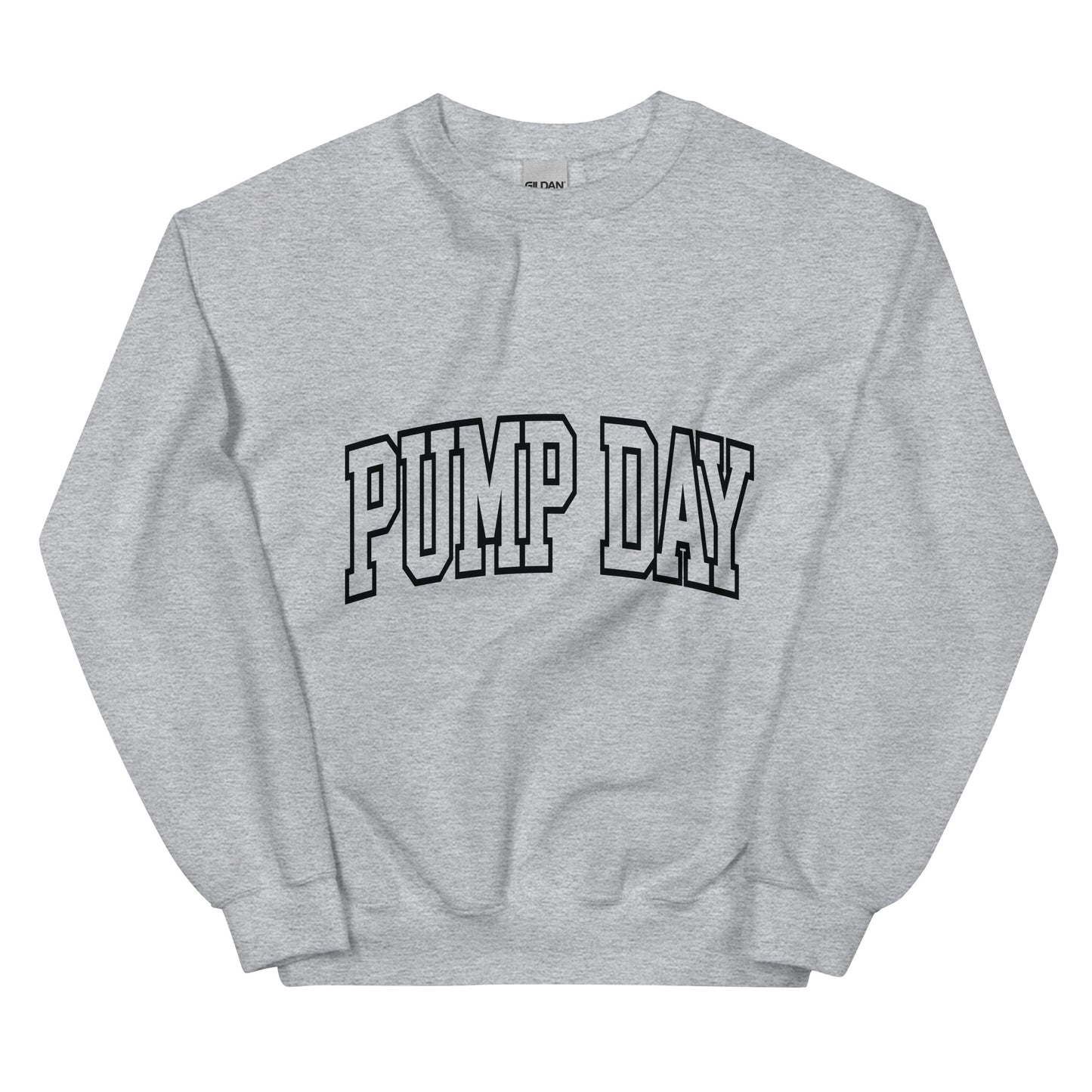 Pump Day Unisex Sweatshirt