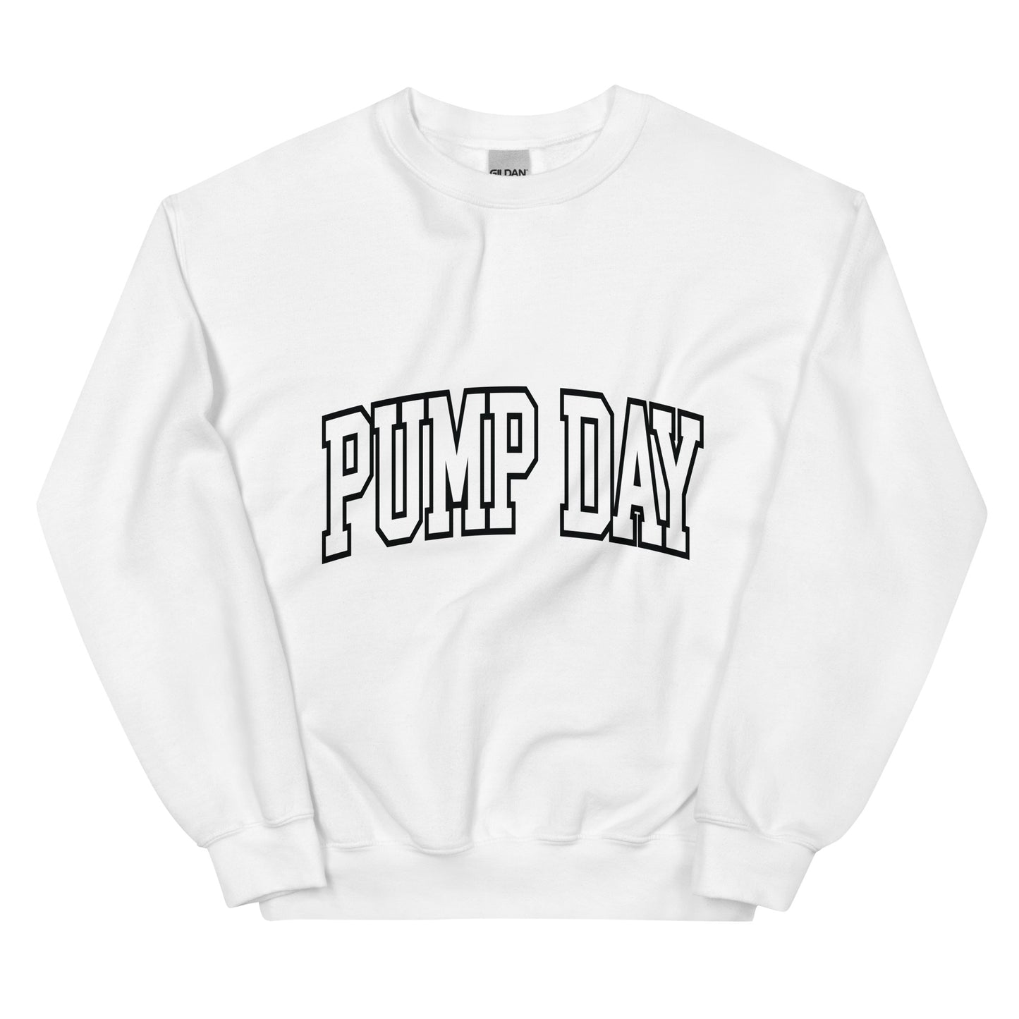 Pump Day Unisex Sweatshirt