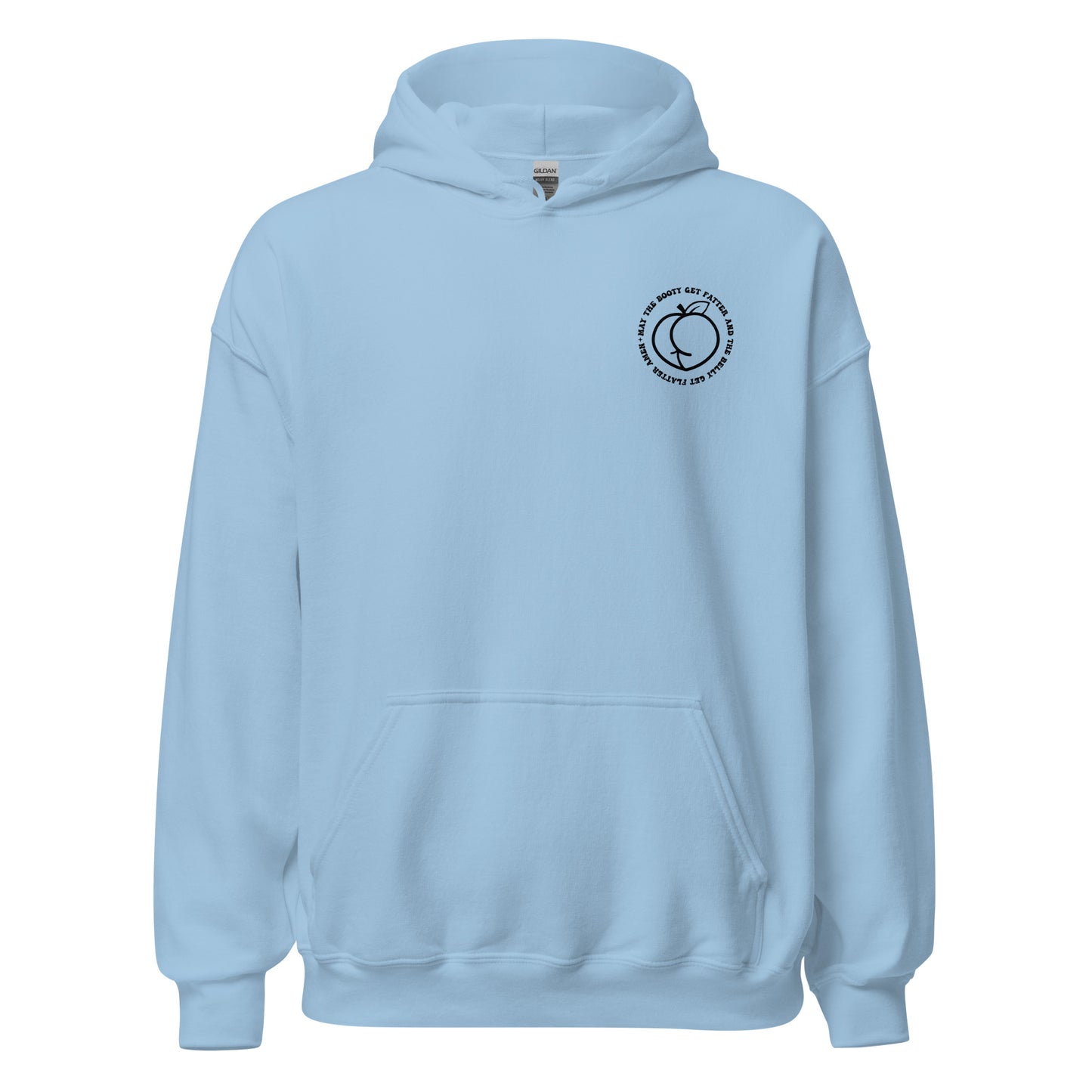 May The Booty Get Fatter Hoodie