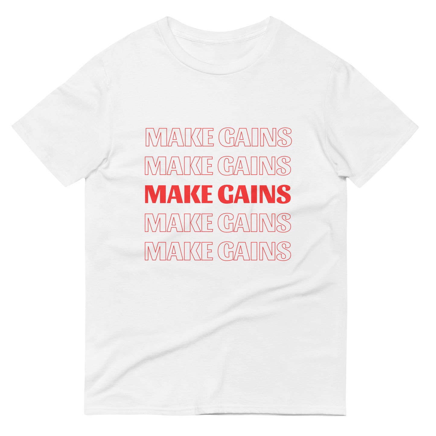 Make Gains Unisex Tee