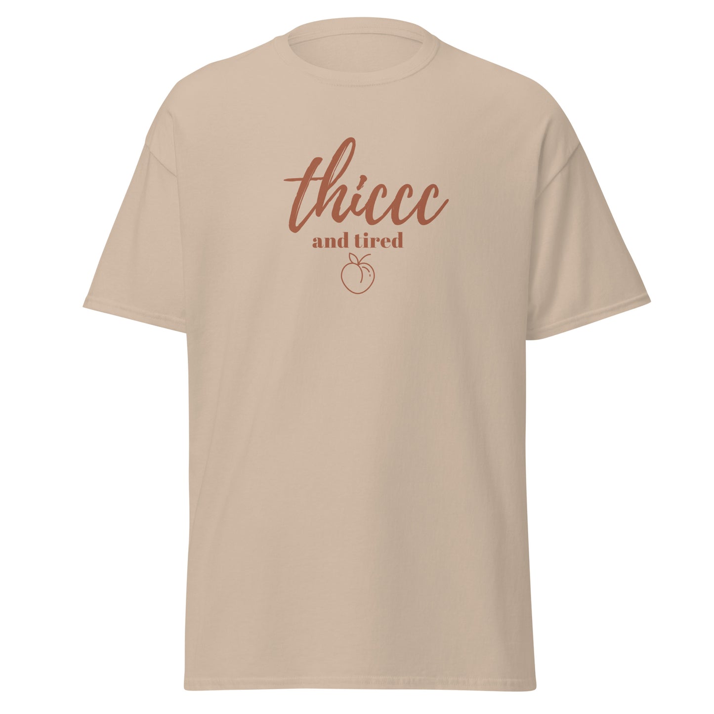 Thiccc And Tired Unisex Tee