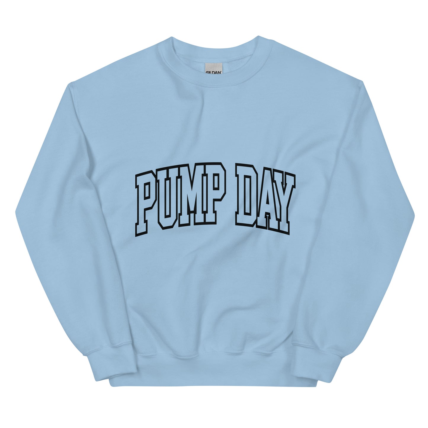 Pump Day Unisex Sweatshirt